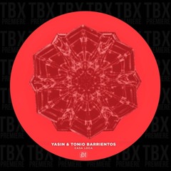 Premiere: Yasin & Tonio Barrientos - Casa Loca [Plastic City]