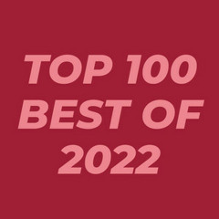 Top 100 Best of 2022