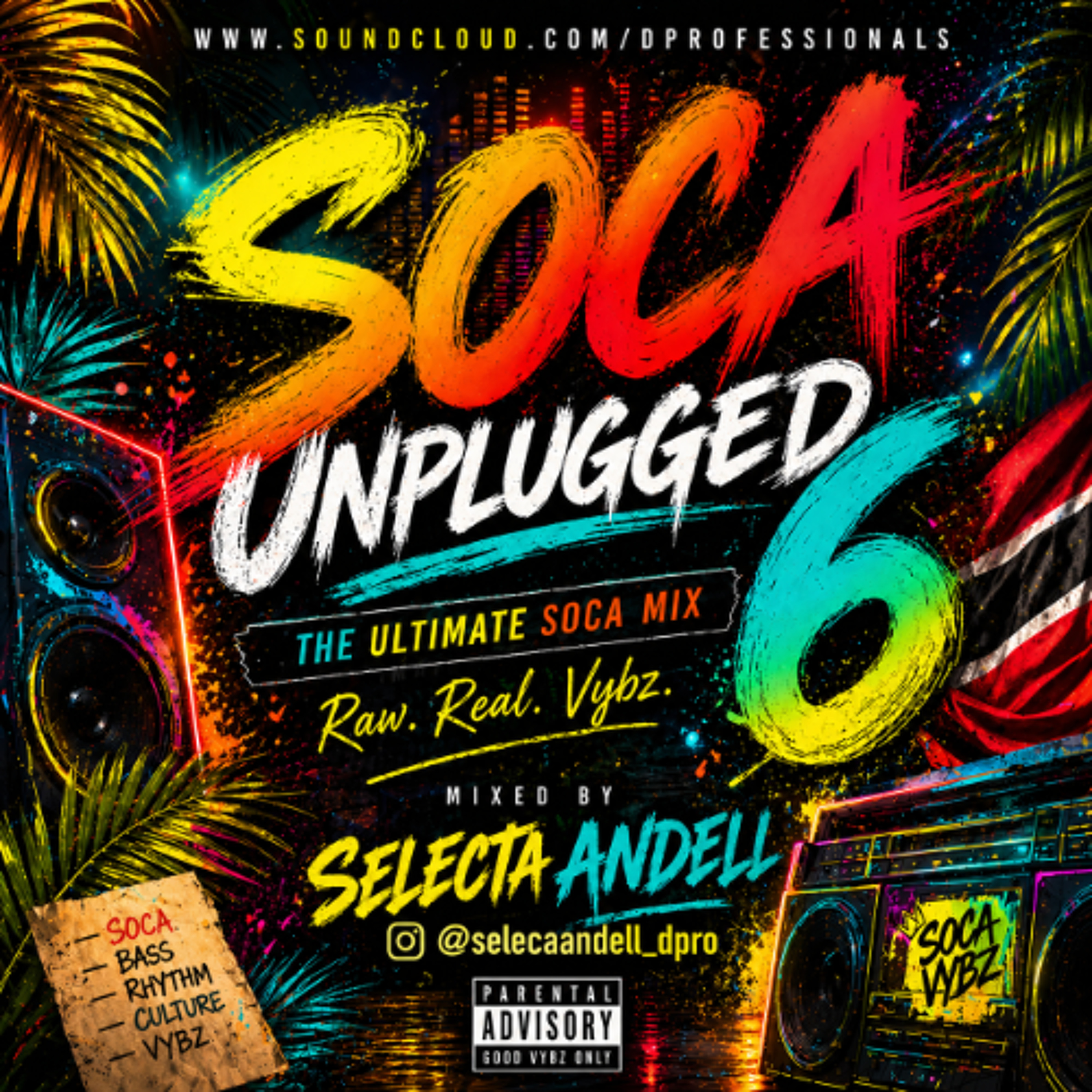 Soca Unplugged 6 - Early 2000s Soca