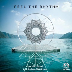 Feel The Rythm (Fathom (EG) Remix)