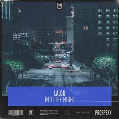 LALOU - Into The Night