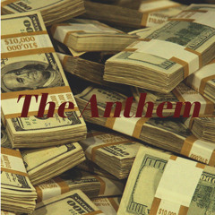 The Anthem- Junito X Young Sav