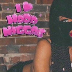 i<3hoodniggas