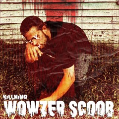 WOWZER SCOOB [PROD CLEETUS FISTER]