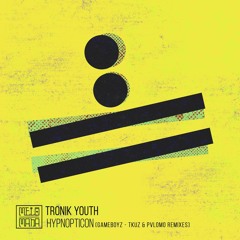 Tronik Youth - Starlight (Original Mix)