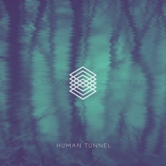 Human Tunnel