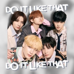 If I had a verse on TXT x Jonas Brothers 'Do It Like That'