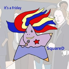 It's A Friday