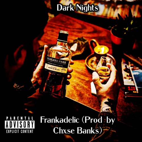 Dark Nights (prod.  By Chxse Banks)
