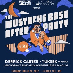 Mustache Bash Afterparty 2022 (Spin Nightclub)