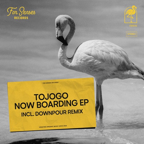 FSR015 - TOJOGO - Now Boarding EP Incl. DOWNPOUR Remix