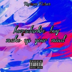 Tayrese Fisher hozaclarkie boy make up your mind