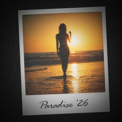 Paradise '26 (Summer House Mix)