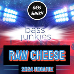 Bass Junky - Raw Cheese 2024