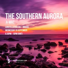 The Southern Aurora - Constellation 061 - MIRAGE [[ FREE DOWNLOAD ]]