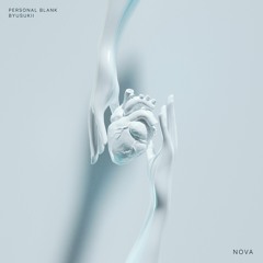 NOVA (ft. Byusukii)