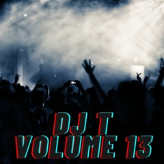 DJ T Volume 13 (Bounce Bangers)