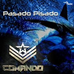 Comando Tiburón - Pasado Pisado (Andrés Honrubia y Jesús Fernández Short Remix)