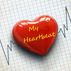 MY HEART BEAT
