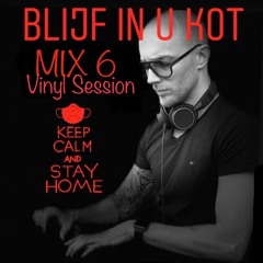 "BLIJF IN U KOT " Mix 6 (vinyl session) by SEMMER
