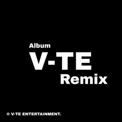 V-TE Remix