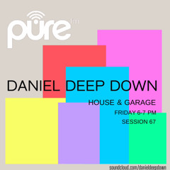 PURE FM LONDON | HOUSE & GARAGE | SESSION 67 | **DOWNLOAD & SHARE** | 25.07.24