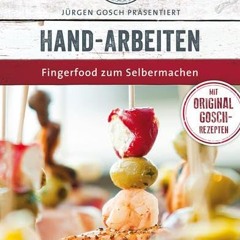 Hand-Arbeiten: Fingerfood zum Selbermachen Ebook