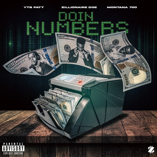 Doin Numbers (feat. YTB Fatt & Montana 700)