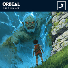 Orbéal - Fulgurance (Original Mix)