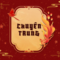 CHUYEN TRUNG.mp3