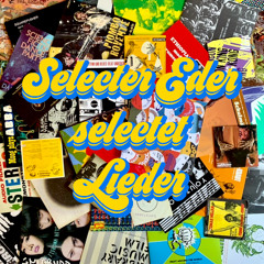 Selecter Eder selectet Lieder #3