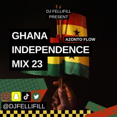 Ghana Independence Mix 23(Azonto Flow)
