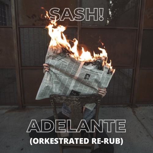 Adelante (Orkestrated Re-Rub) FREE DOWNLOAD!!
