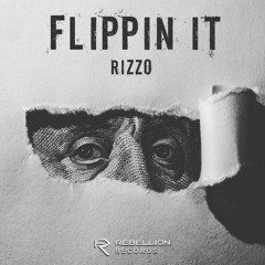 Rizzo -  Flippin It (FREE DL)