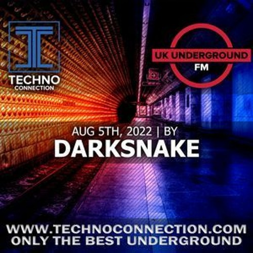 Darksnake Special Techno "Techno Connection 17" Techno Connection UK 5.8.2022