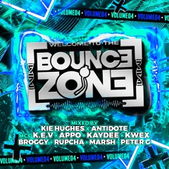 BounceZone Vol 04 - MCs K.E.V Appo Kaydee Kwex Broggy Rupcha Marsh PeterG