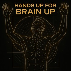 Hands Up For BrainUp