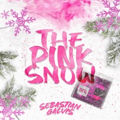The Pink Snow(Bday Bash Jorge Hernandez)Mixed BySebastian Galvis