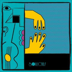 Soulchef - What Can I Say