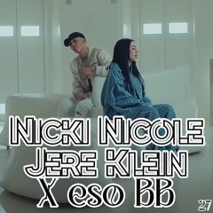 JERE KLEIN NICKI NICOLE - X ESO BB! (Versión Cumbia)