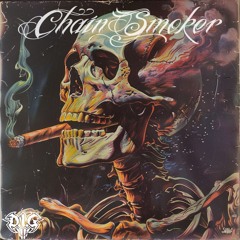 D.I.G - Chain Smoker