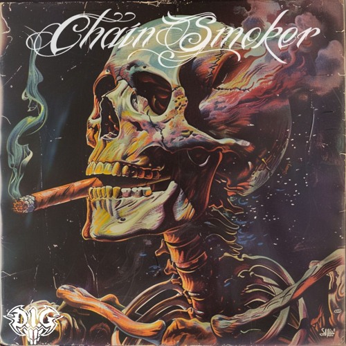 D.I.G - Chain Smoker