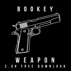 J BOOKEY - WEAPON(2.5K FREE DOWNLOAD)