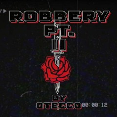Robbery Pt II