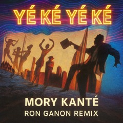 Mory Kante - Yeke Yeke (Ron Ganon Remix)