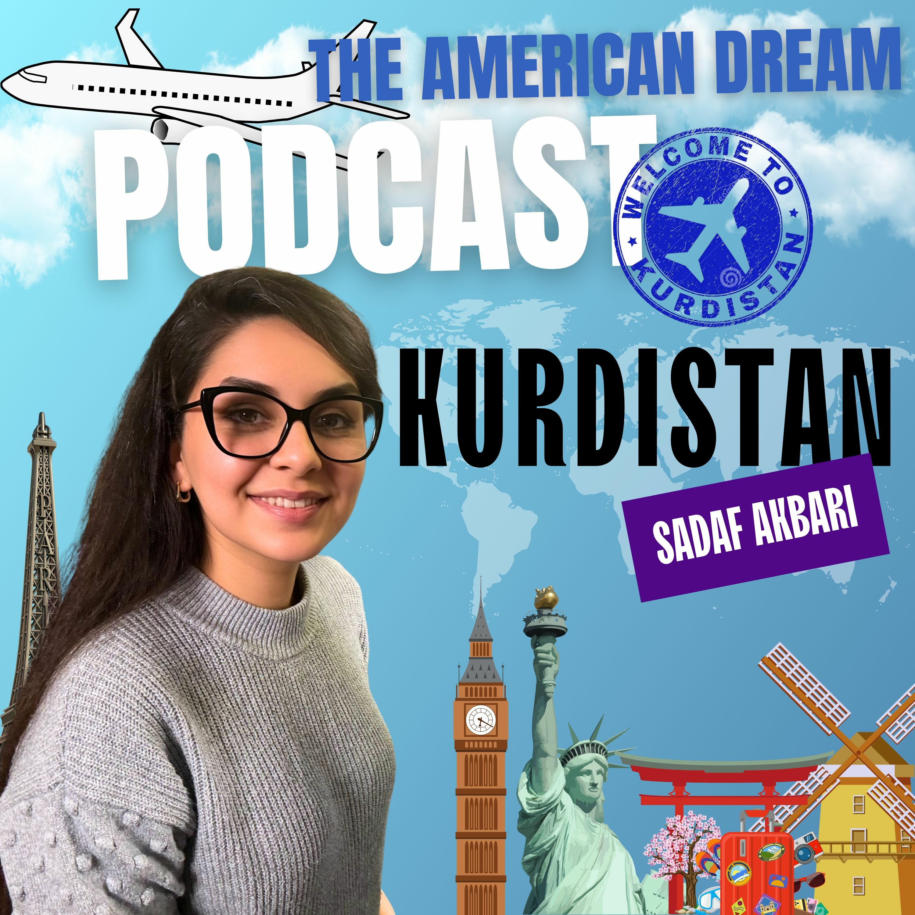 Bridging Dreams: From Kurdistan to the American Dream |THE AMERICAN DREAM PODCAST- WORLD TOUR episode artwork