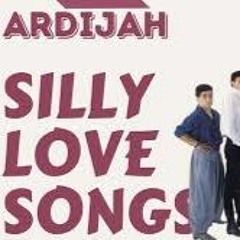 Ardijah - Silly Love Songs (A Tony Phoenix ReWork)