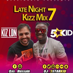 Late Night Kizz Mix 7