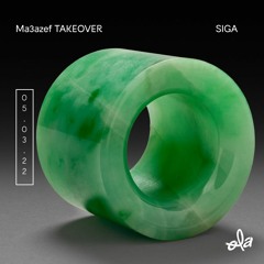 SIGA • Ma3azef Takeover
