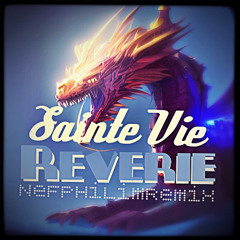 Sainte Vie - Reverie (Nefphilim Remix)